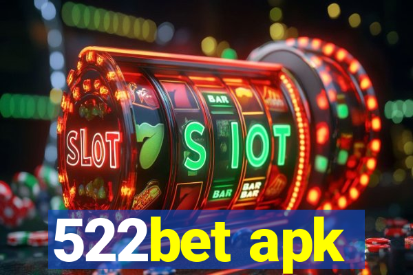 522bet apk